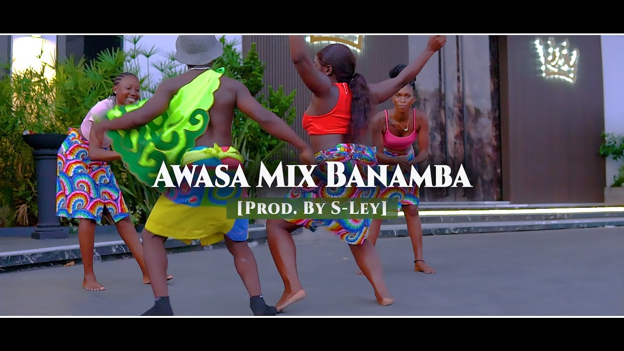 Awasa Mix Banamba_Official Video Clip (Prod. By S-Ley)