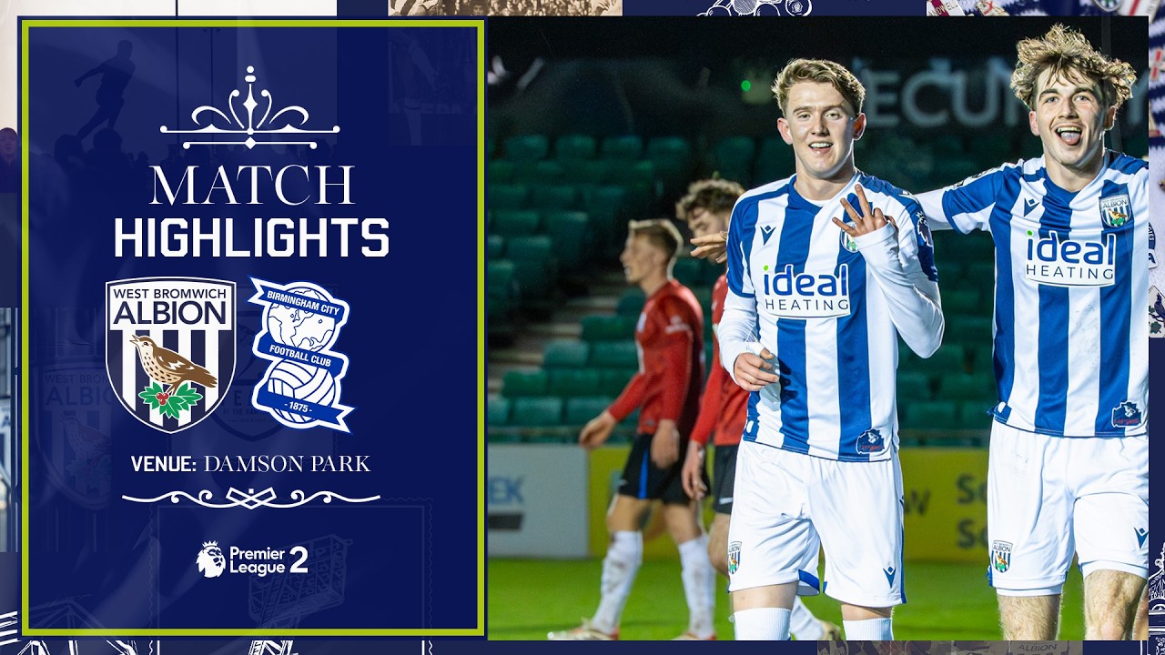 Rapid Jack Bray HAT-TRICK seals fourth win in-a-row 🎩 | Albion 4-0 Birmingham City | PL2 Highlights