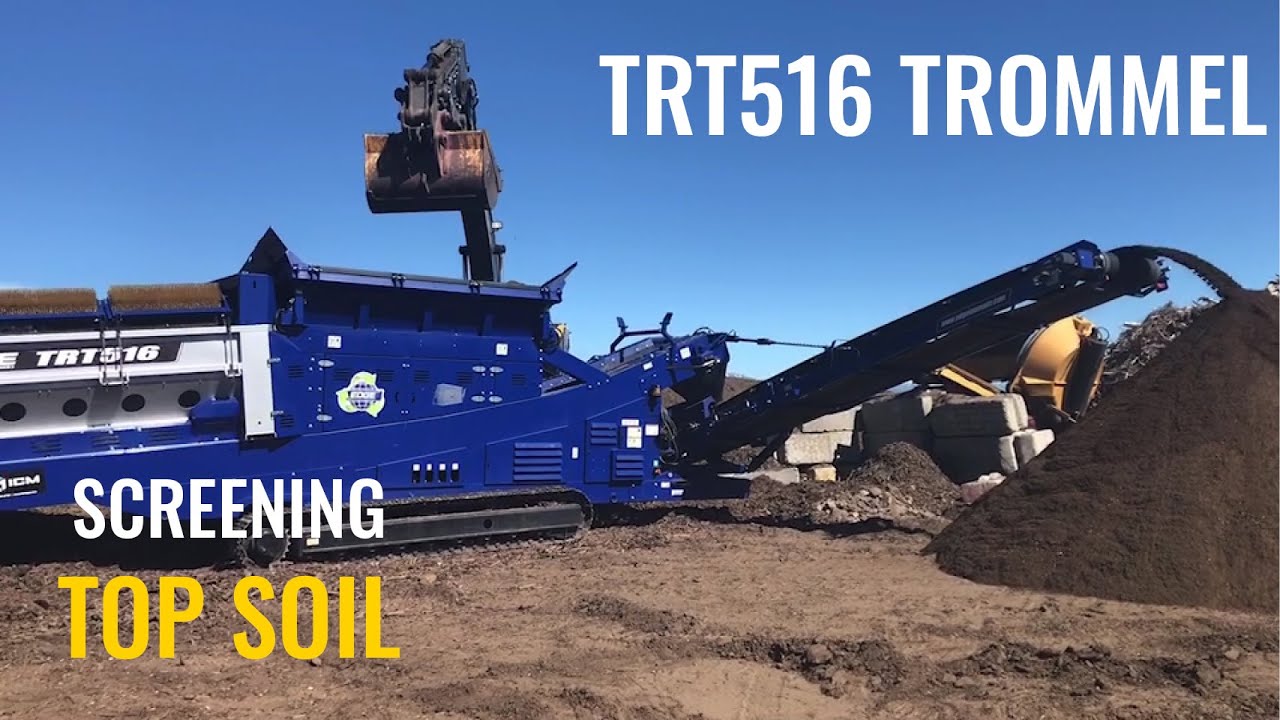 EDGE TRT516 Trommel Screening Top Soil