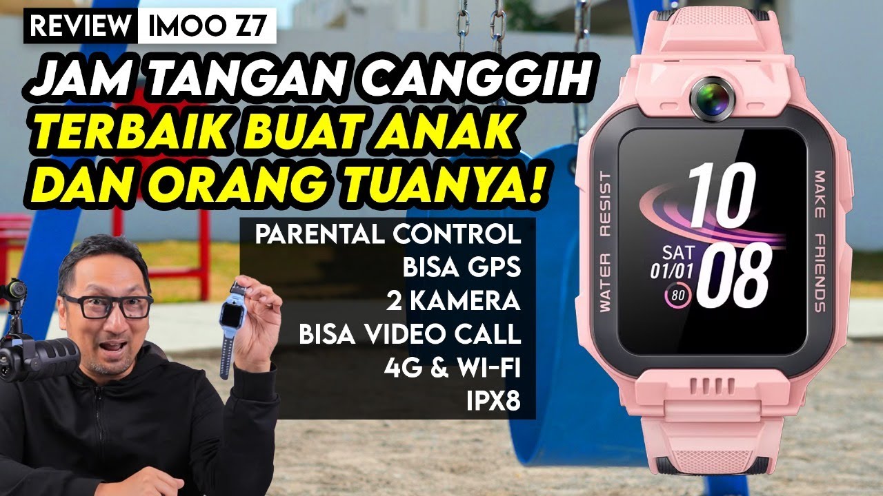 Jam Tangan Canggih Terbaik untuk Anak (dan Orang Tuanya) - REVIEW imoo Z7