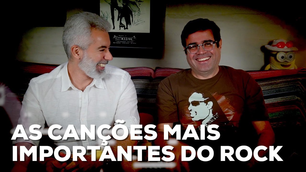 As canções mais importantes do rock | Conversa de Botequim | Alta Fidelidade