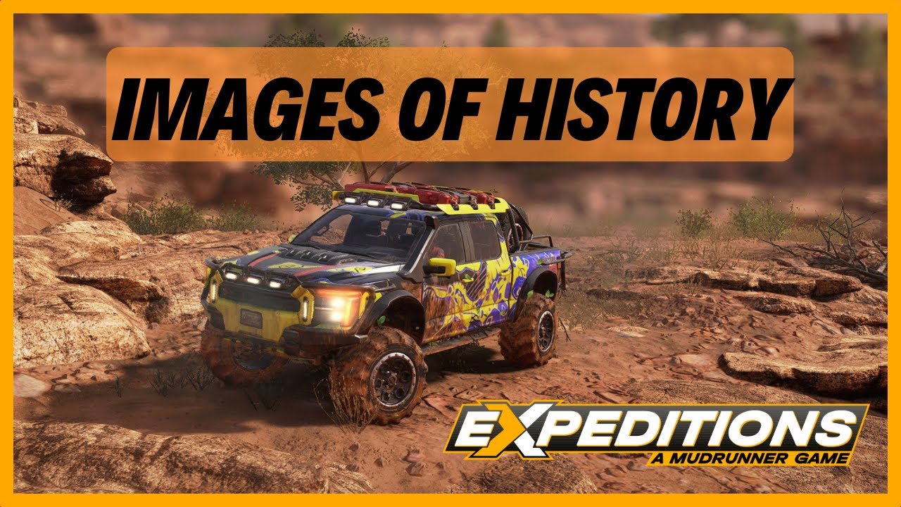 Expeditions: A Mudrunner Game | Images of History | Ford F-150 Raptor R | Arizona