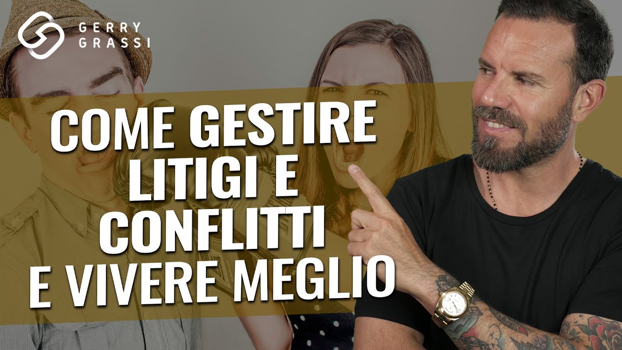 Come gestire litigi e conflitti e vivere meglio
