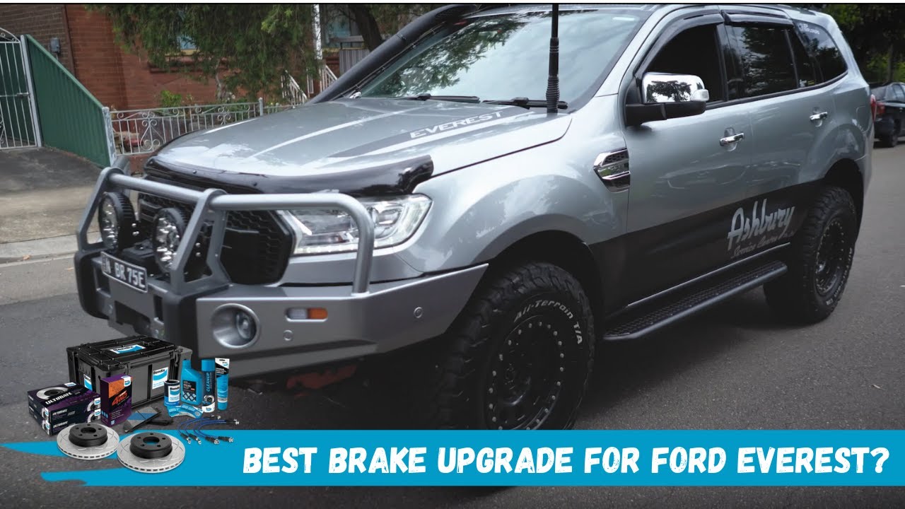 Brake upgrades for the Ford Everest