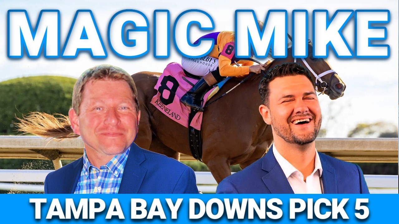 Tampa Bay Derby Preview & FREE Pick 5 Bets | The Magic Mike Show 614