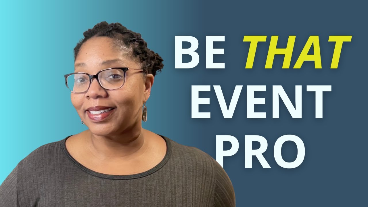 How to Become the Event Pro Everyone Wants on Their Team