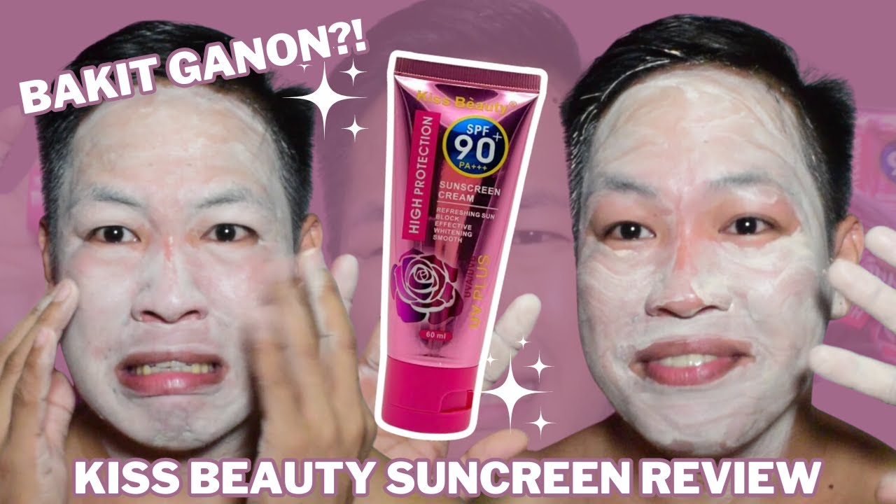 KISS BEAUTY SUNSCREEN SPF 90+ - HONEST REVIEW!   BAKIT NAMAN GANITO, ANO AKO WHITE LADY!?