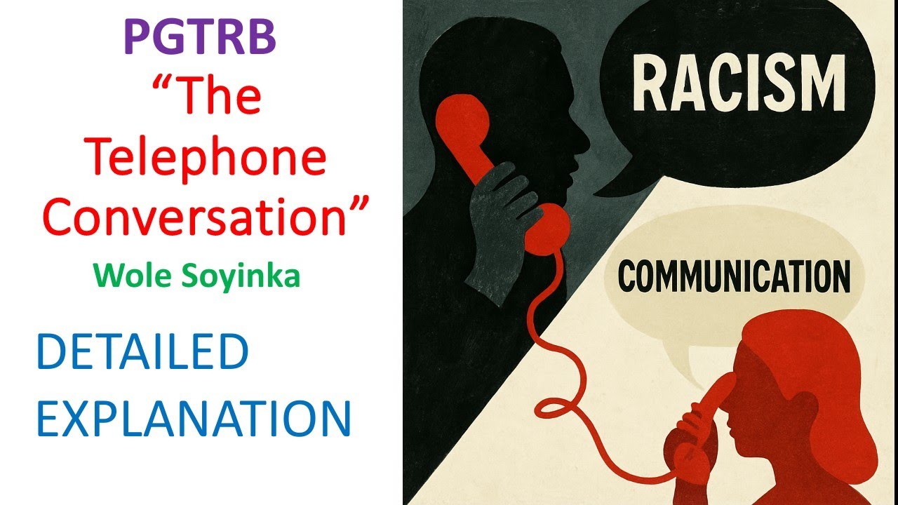 THE TELEPHONE CONVERSATION by Wole Soyinka - Pgtrb #pgtrbenglish #english #pgtrb #trb