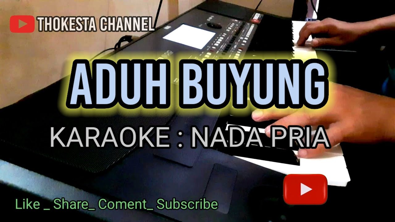 ADUH BUYUNG - KARAOKE NADA PRIA _ MANIS MANJA GROUP || DANGDUT KOPLO