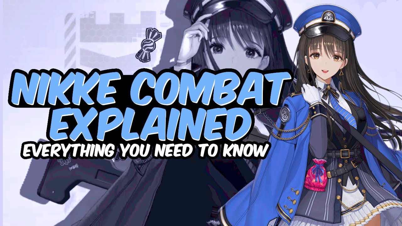 NIKKE Complete Combat Guide for Beginners! | NIKKE: GODDESS OF VICTORY