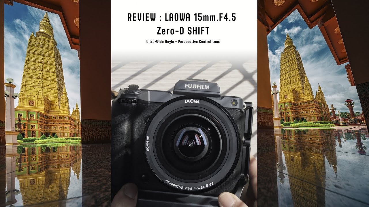 Review  Laowa 15mm.F4.5 Shift กับ Fujifilm GFX100