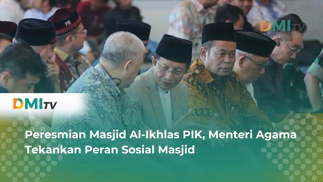 Peresmian Masjid Al-Ikhlas PIK, Menteri Agama Tekankan Peran Sosial Masjid