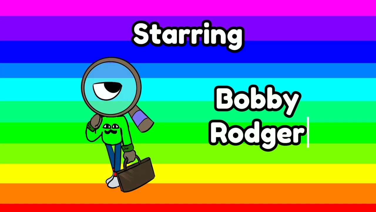 Dandy's World: Let's Go Bobby Rodger and Friends AU Intro
