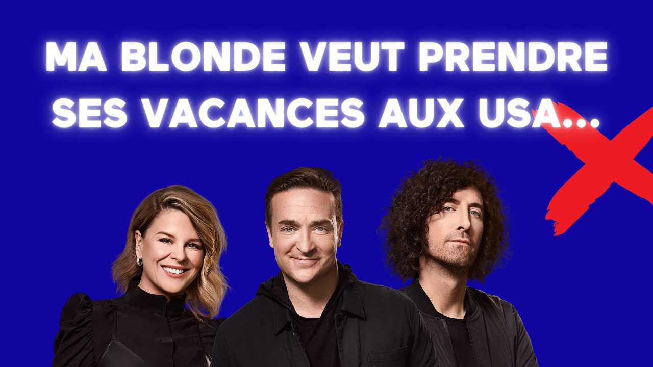 [&Eacute;NERGIE] 🚫 Ma blonde veut prendre ses vacances aux USA et je ne veux pas! 🚫  &ndash; R&eacute;v&eacute;lations