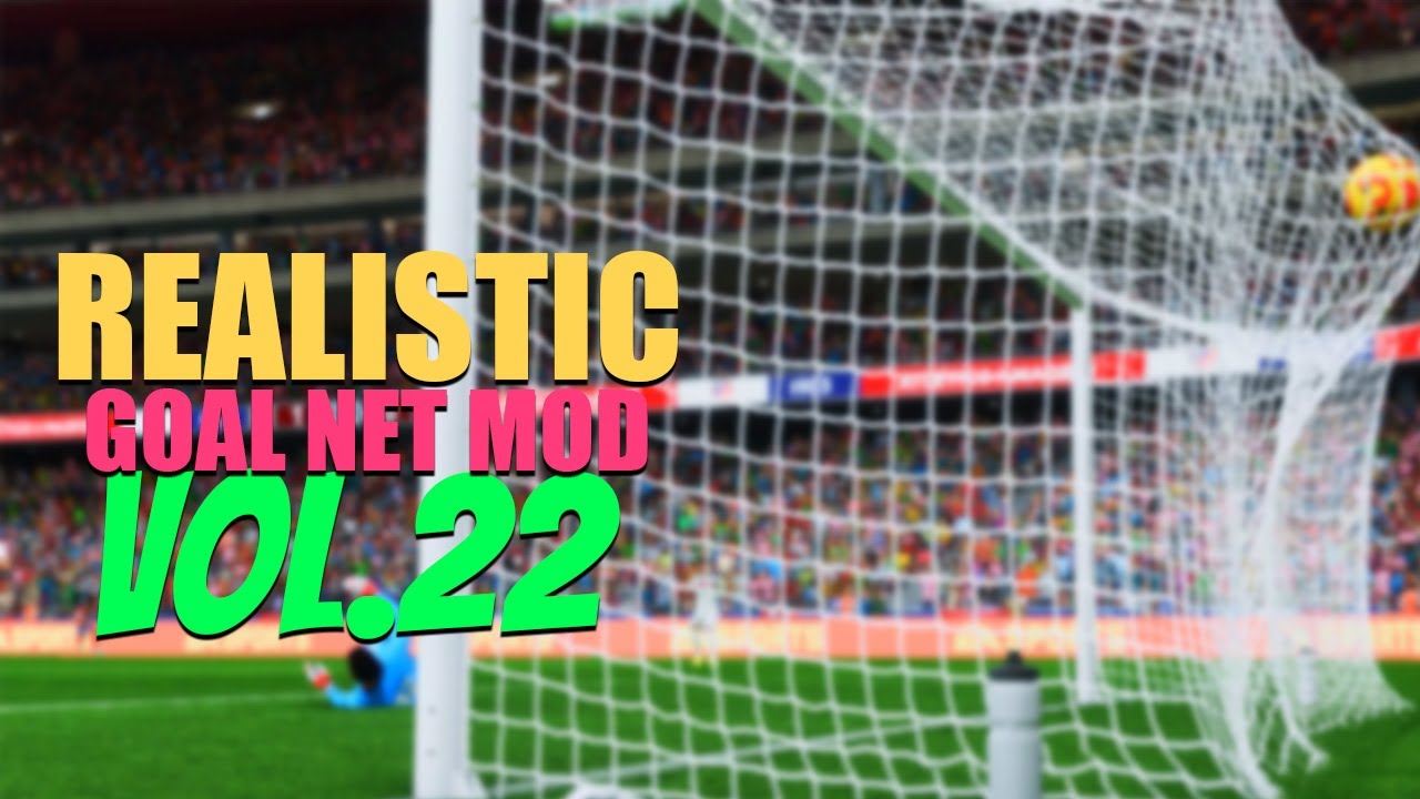 REALISTIC GOAL NET MOD FC26 VOL.22