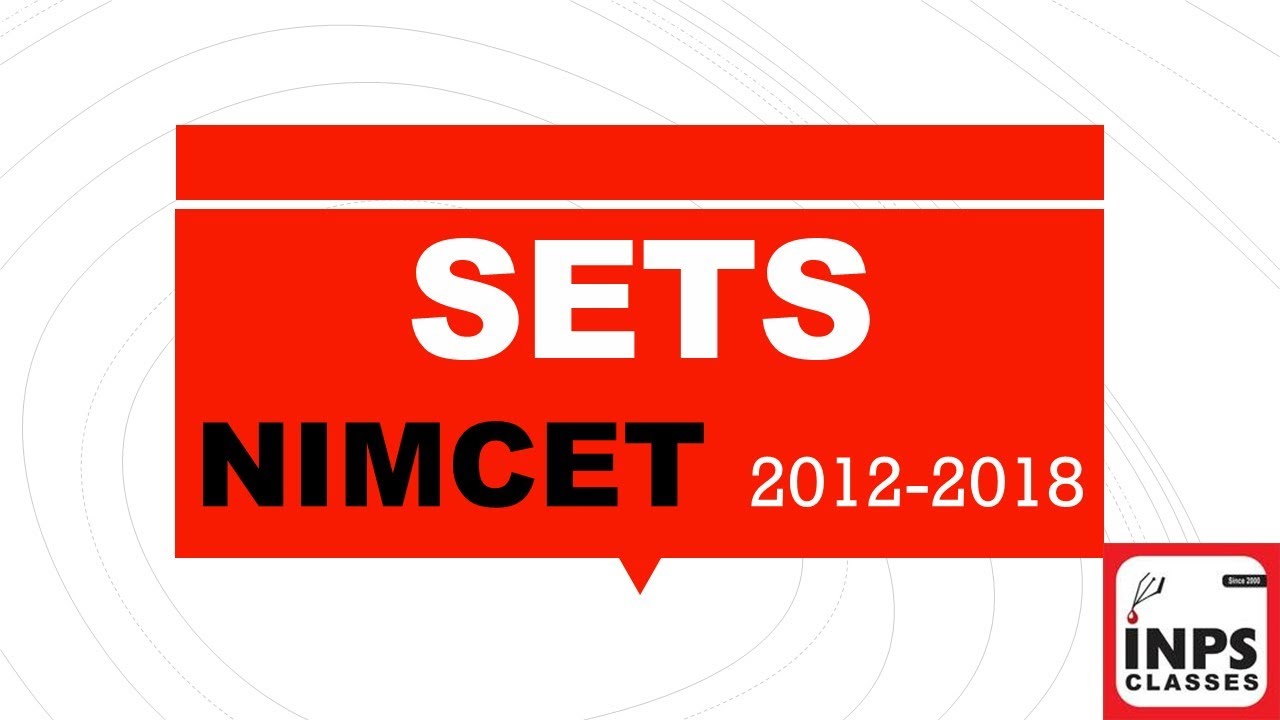 Sets NIMCET 2012 to 2018 Solutions by Nitin Agrawal INPS Classes