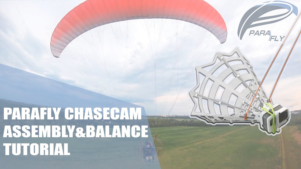 ParaFly ChaseCam Assembly&Balance Tutorial