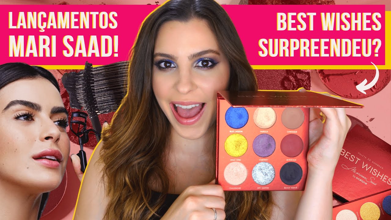 LANÇAMENTOS MARI SAAD | PALETA BEST WISHES, MÁSCARA DE CÍLIOS ALL DAY LASHES E CURVEX: VALEM A PENA?
