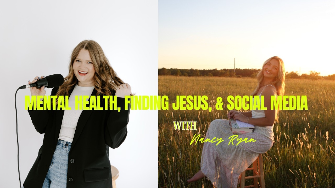 Mental Health, Finding Jesus, & Social Media