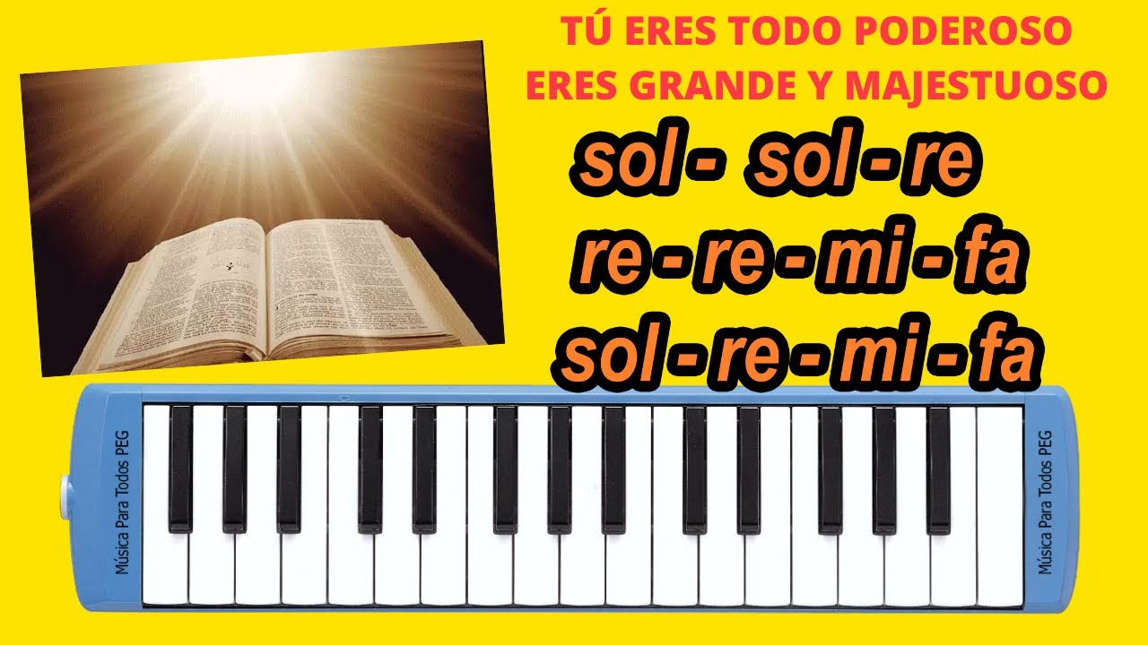 Cómo tocar ERES TODO PODEROSO  en MELÓDICA fácil► ✅ Tutorial con animación