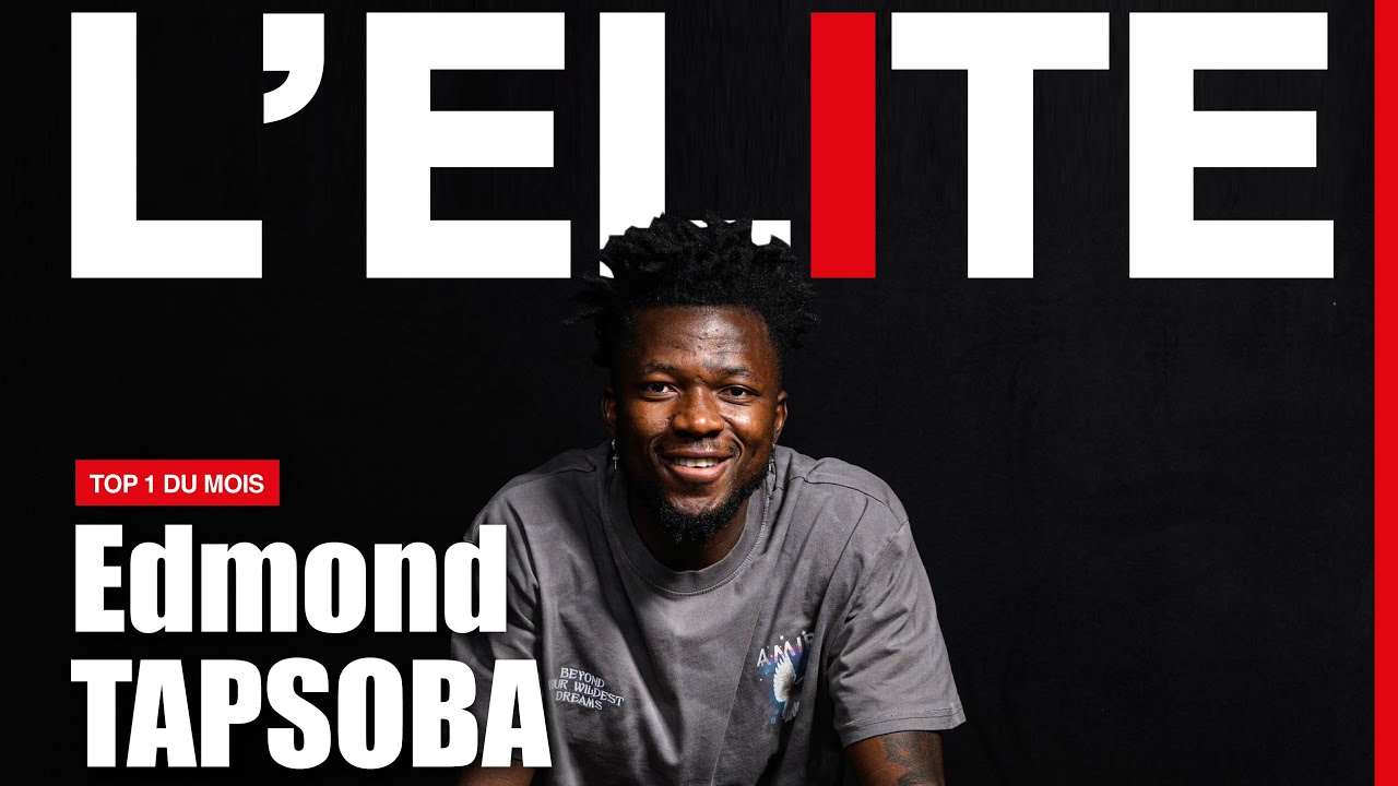 L’ELITE: rencontre avec Edmond Tapsoba