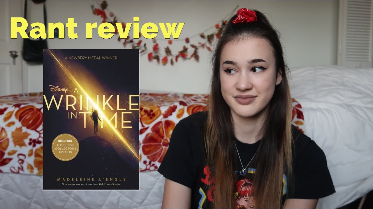 A Wrinkle In Time Rant Review