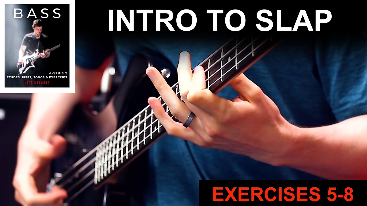 INTRO TO SLAP BASS | Exercise 5, 6, 7, 8