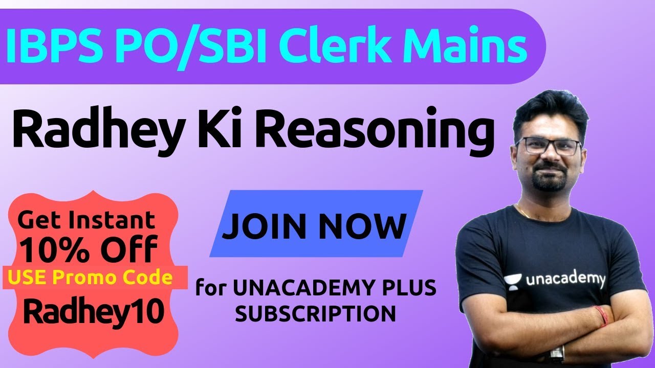 1:00 PM - IBPS PO/SBI Clerk Mains | Radhey Ki Reasoning | 10% Off by Using Referral Code “Radhey10”