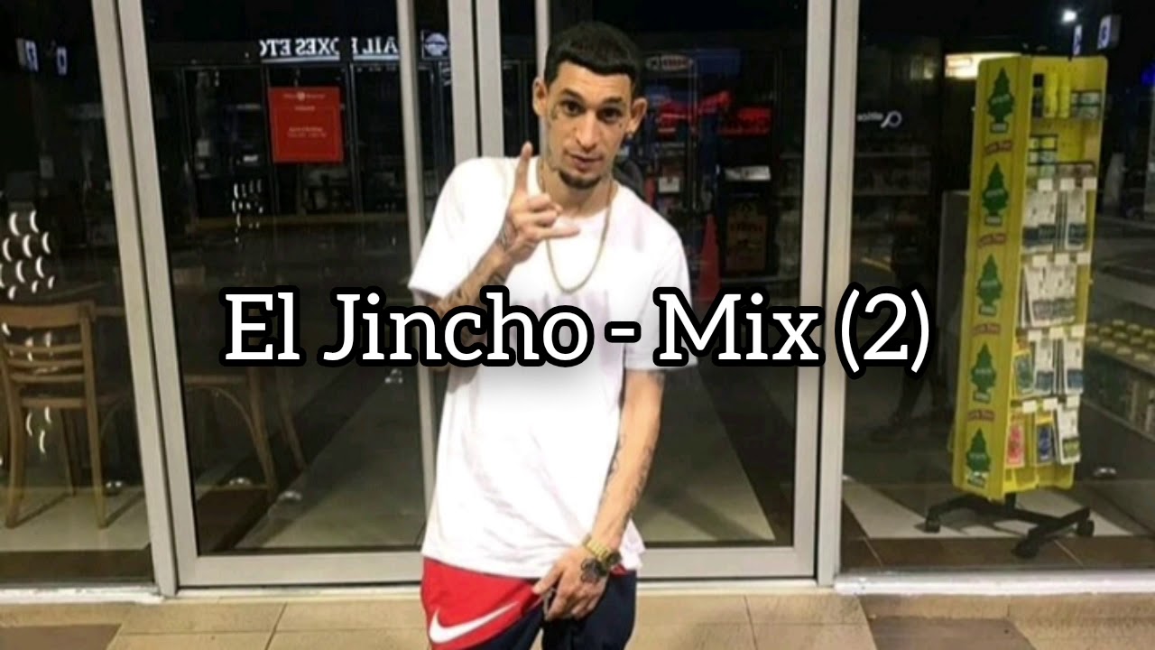 El Jincho - Mix (2)