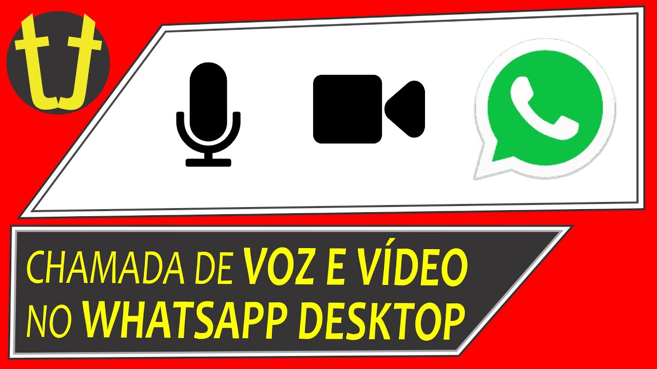 Whatsapp - Como fazer chamada de VÍDEO e VOZ pelo PC