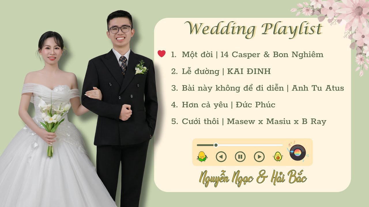 Wedding Playlist - Nhạc đón khách | Happy Wedding – Hải Bắc & Nguyễn Ngọc
