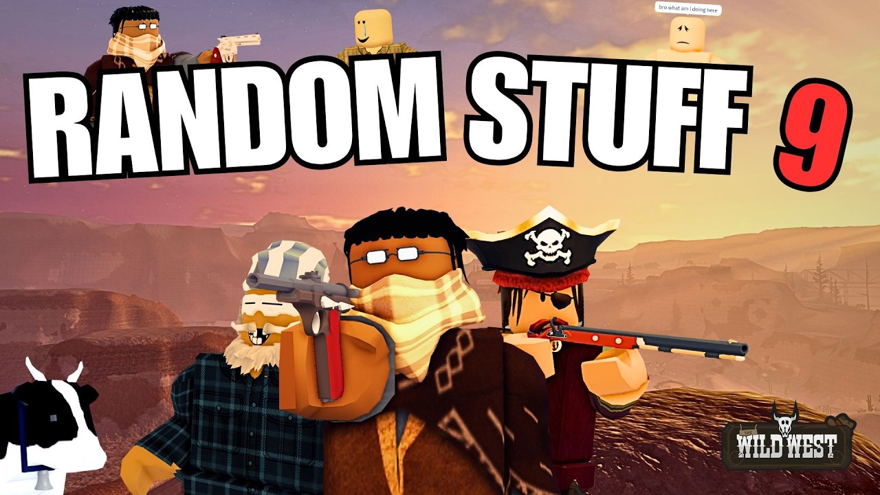 RANDOM STUFF 9 | The Wild West Roblox