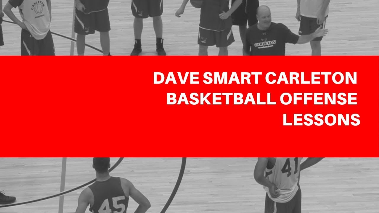 Dave Smart Carleton Basketball Offense Lessons