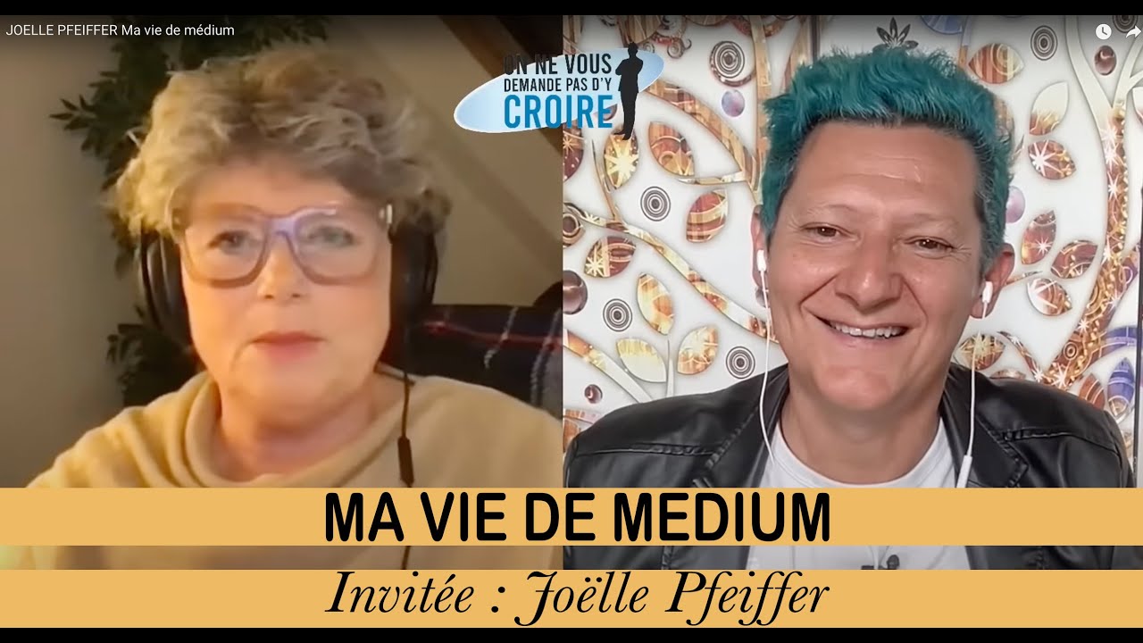 JOELLE PFEIFFER Ma vie de médium