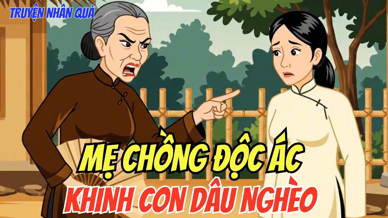 Nhân Quả Báo Ứng: Mẹ Chồng Quá Quắt Đày Đọa Con Dâu — Cái Kết Khiến Cả Nhà Tan Nát