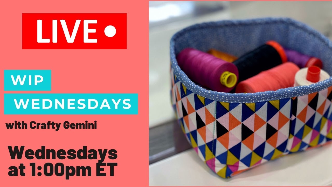 WIP Wednesday #52: Sew a fabric basket with Crafty Gemini