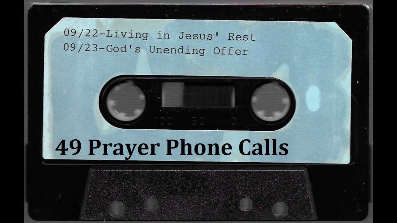 49 Prayer Phone Calls - Richard Weir