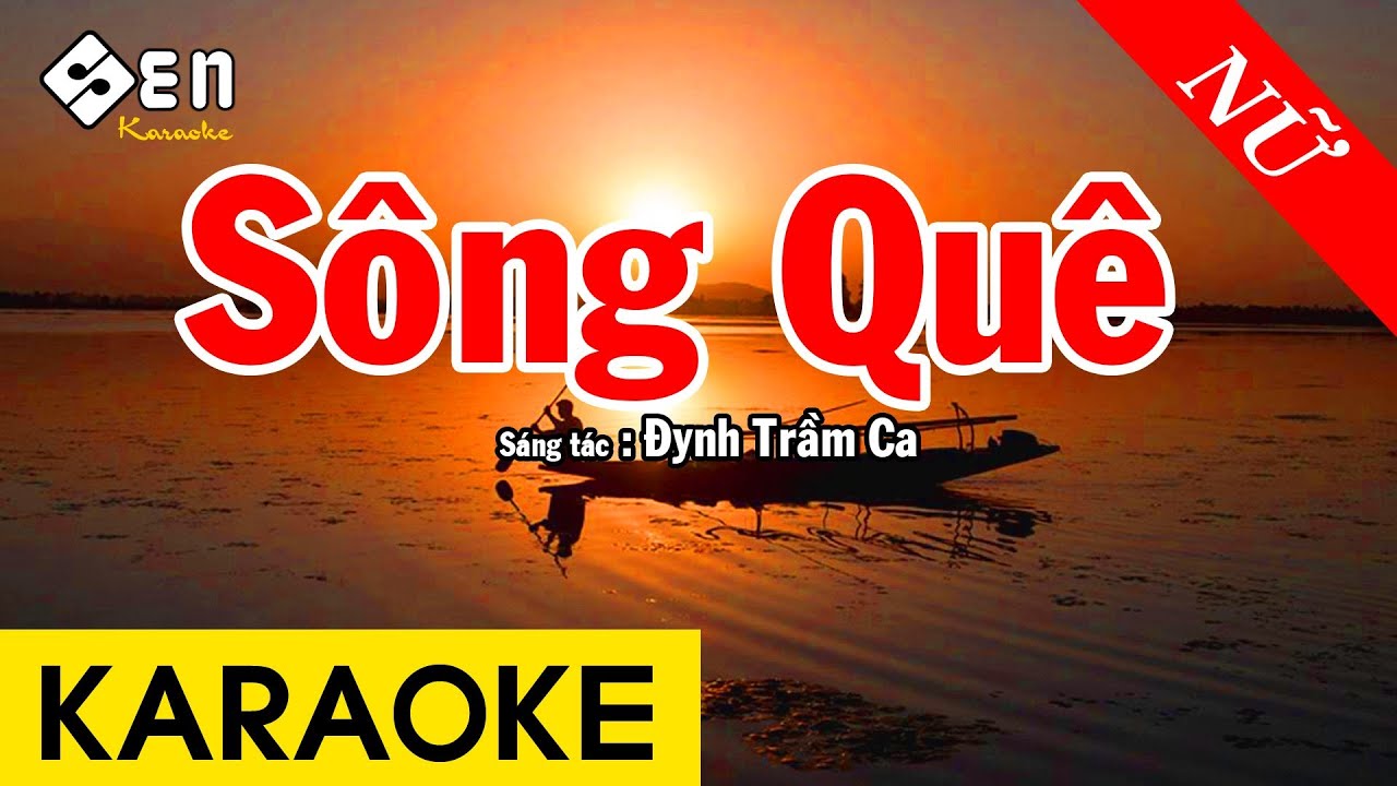 [ karaoke ] S&ocirc;ng Qu&ecirc; - Beat Chuẩn Tone Nữ