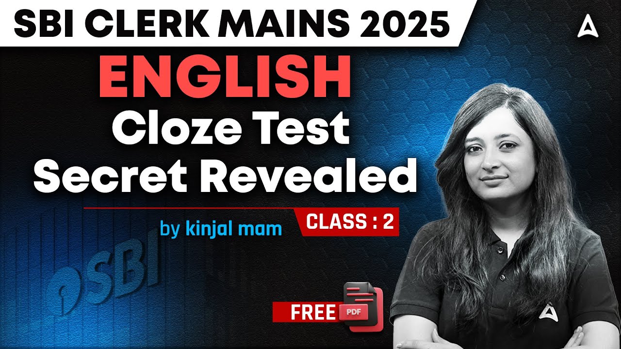 SBI Clerk Mains Classes | English Cloze Test Secret Revealed Class 2 | English By Kinjal Gadhavi
