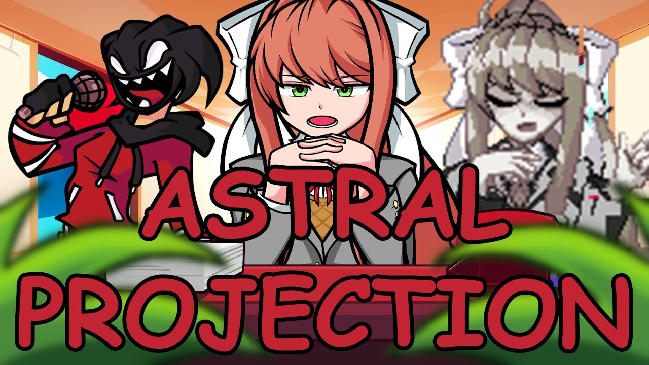 FNF ASTRAL PROJECTION But Its A Monika and Agoti Cover