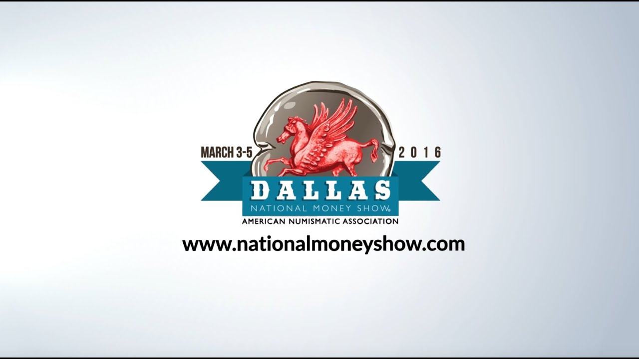 National Money Show® • March 3-5, 2016 • Dallas