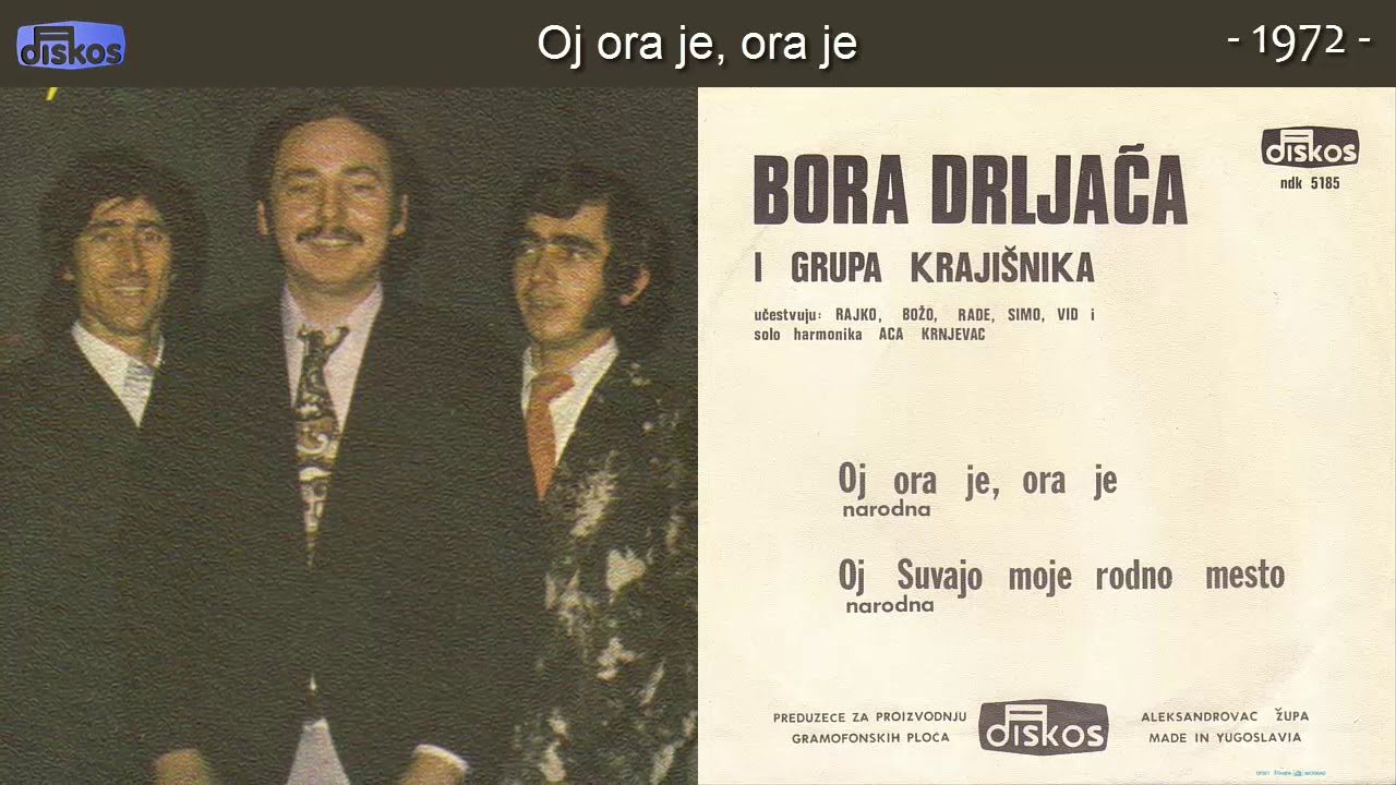 Bora Drljaca - Oj ora je, ora je - (Audio 1972)