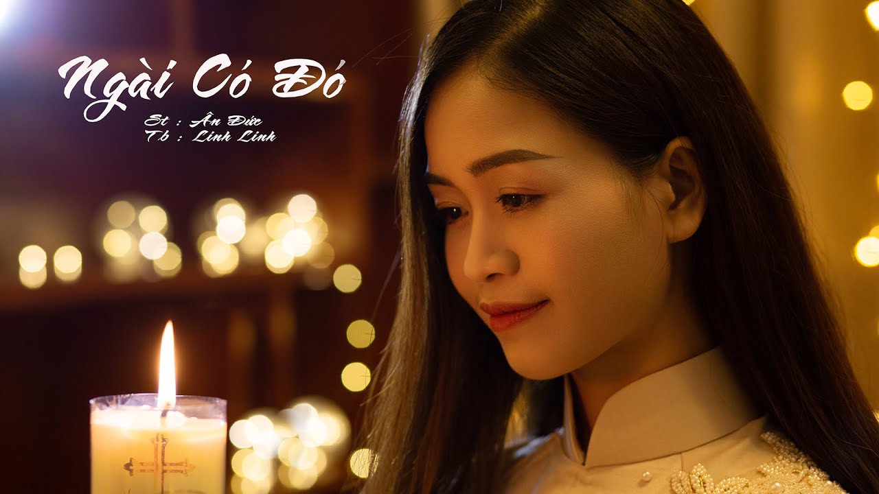Ngài Có Đó || Sáng tác: lm Ân Đức || Phối khí: Nguyễn Thanh || Thể hiện: Linh Linh || MV Thánh Ca