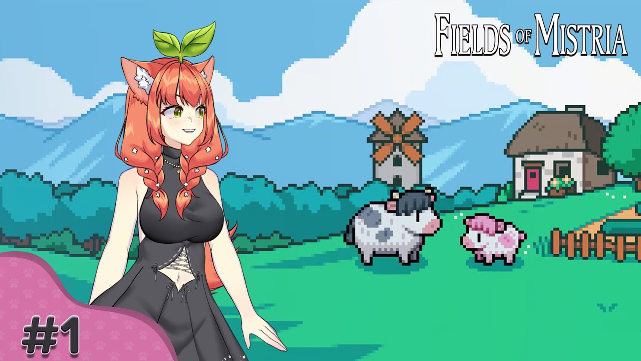 Fields of Mistria | 01 | Livestream VOD