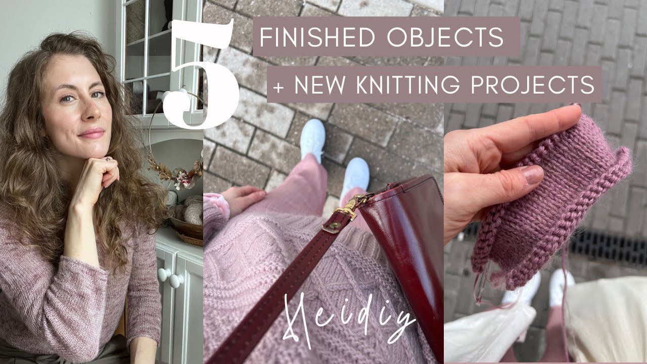 5 finished objects, knitted capsule wardrobe and new WIPs