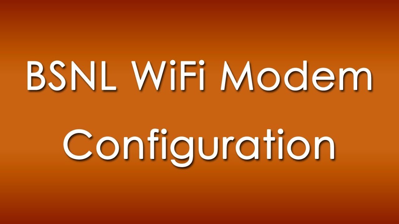 Configure BSNL Wifi Modem,Router to Enable Wifi/WLAN