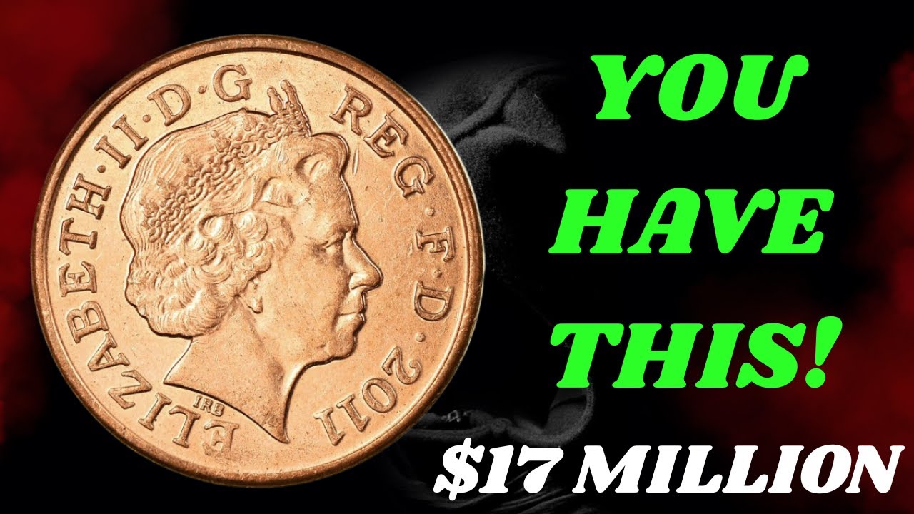 2011 UK Elizabeth II One Penny Worth $17 Million &ndash; Ultra Rare Coin!