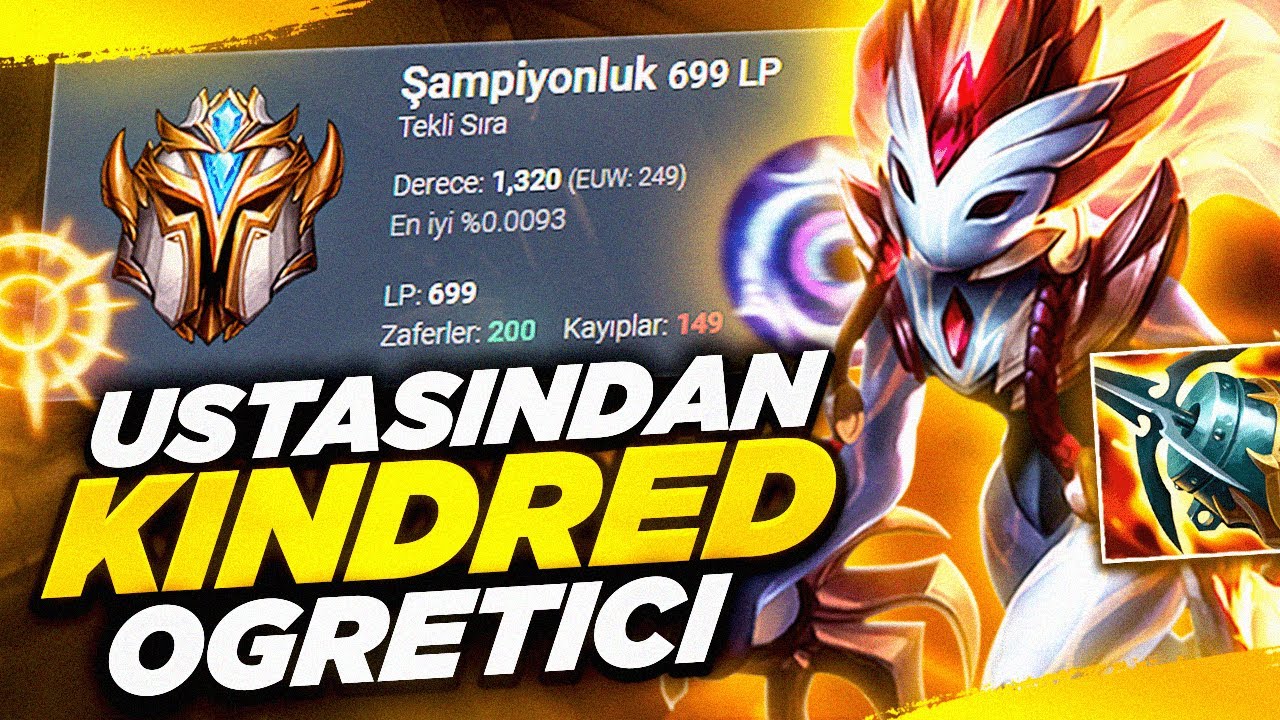EUW CHALLENGER D&Uuml;NYA 1 KİNDRED &Ouml;ĞRETİCİ