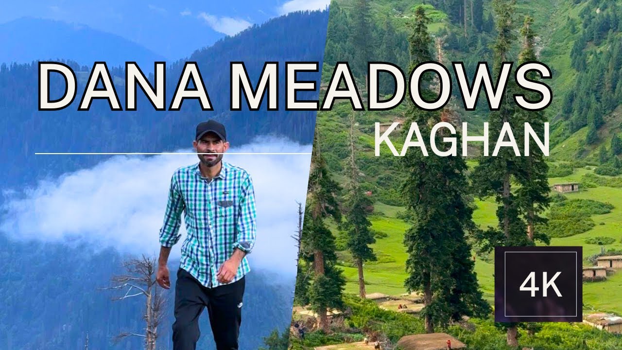 Dana Meadows Kaghan | Hidden Beauty Of Kaghan Valley | Lush Green Meadows | Unseen Beauty | #Kaghan