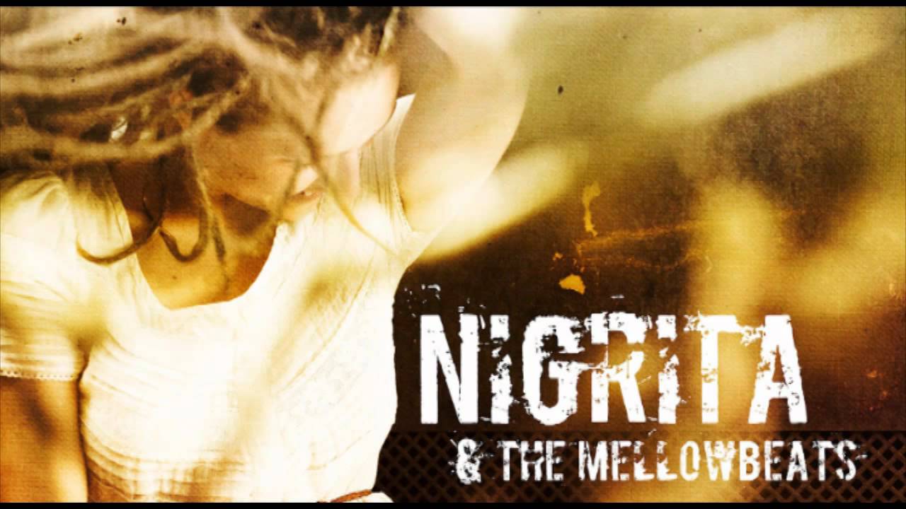 Pacha Mama - Nigrita & the Mellowbeats
